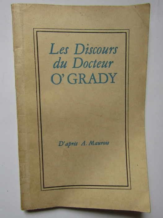 Les discours du docteur O&#039;Grady - A.Maurois
