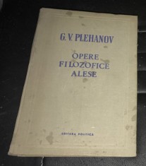 Opere filozofice filosofice alese, vol. 1 G.V. Plehanov foto