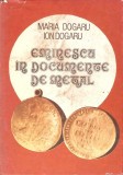 Eminescu in Documente de Metal - Maria &amp; Ion Dogaru, Editura Turism 1991, Biografie, Hardcover