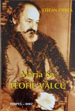 MARIA SA, TEOFIL VALCU-STEFAN OPREA