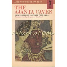 The Ajanta Caves - Benjamin Rowland