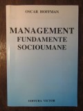 MANAGEMENT FUNDAMENTE SOCIOUMANE-OSCAR HOFFMAN