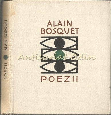 Poezii - Alain Bosquet - Tiraj: 3150 Exemplare foto