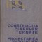 Constructia pieselor turnate si Proiectarea formelor