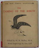 THE TAMING OF THE SHREW by WILLIAM SHAKESPEARE , with engravings by ERIC GILL , 1934