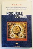 Nodurile Noduri Lunare, Rodica Purniche, Lux Sublima, Compendiu de astrologie, horoscop, astre.