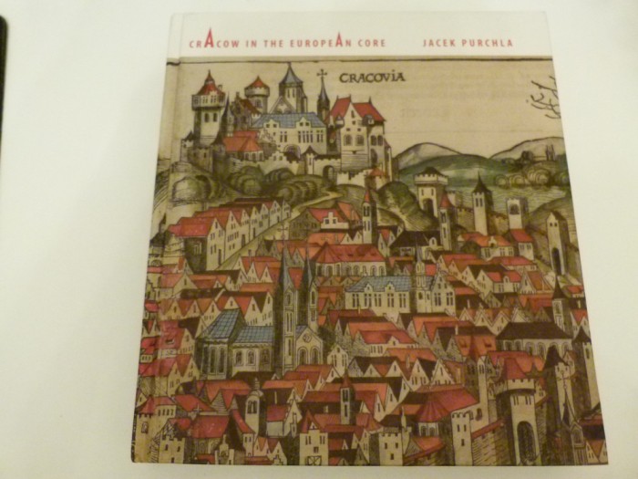 Cracovia - in centrul Europei