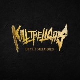 Death Melodies | Kill The Lights