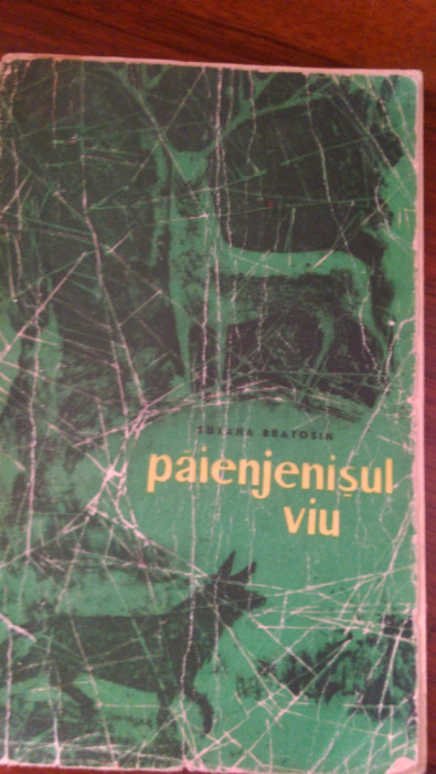 Paienjenisul viu Relatiile dintre animale Sultana Bratosin 1963