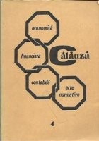 Calauza economica-financiara-contabila, Volumul al IV-lea - Mijloacele banesti foto
