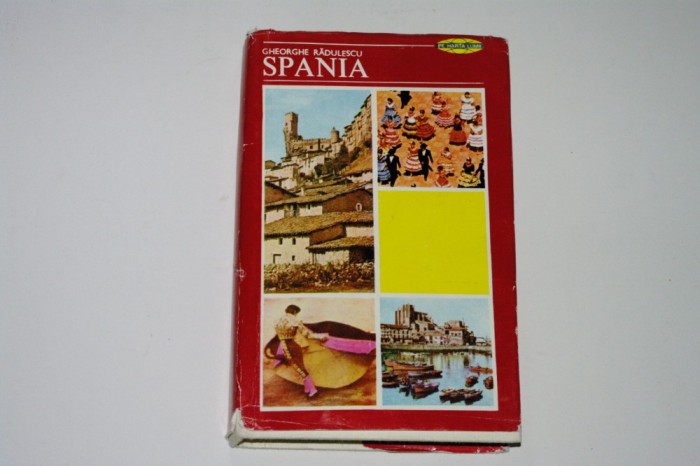 Spania - Gheorghe Radulescu