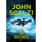 Zo&euml; t&ouml;rt&eacute;nete - John Scalzi
