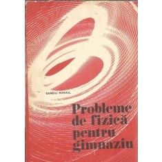 Probleme de fizica pentru gimnaziu - Mihail Sandu