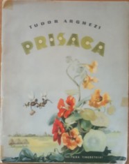 Prisaca Tudor Arghezi - Ilustratii Marcela Cordescu
