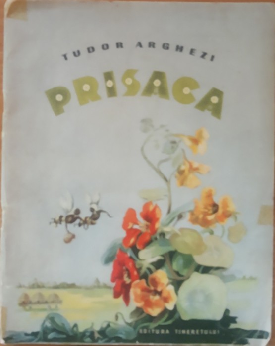 Prisaca Tudor Arghezi - Ilustratii Marcela Cordescu
