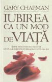 Iubirea ca un mod de viață, Gary Chapman