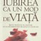 Iubirea ca un mod de viață