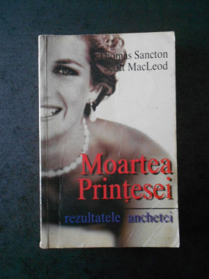 THOMAS SANCTON, SCOTT MACLEOD - MOARTEA PRINTESEI. REZULTATELE ANCHETEI foto