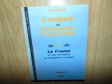 LANGUE ET CIVILISATION FRANCAISES -G.MAUGER VOL.IV ANUL 1969