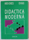 DIDACTICA MODERNA de MIRON IONESCU si ION RADU , 1995 , DEDICATIE *