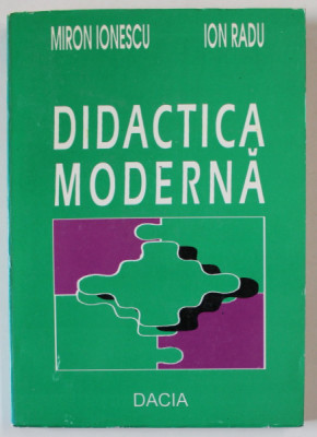 DIDACTICA MODERNA de MIRON IONESCU si ION RADU , 1995 , DEDICATIE * foto