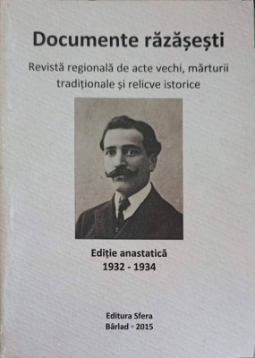 DOCUMENTE RAZASESTI. REVISTA REGIONALA DE ACTE VECHI, MARTURII TRADITIONALE SI RELICVE ISTORICE-CATALIN AND-245975 foto