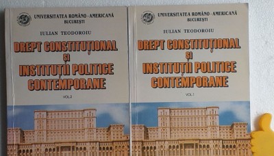 Drept constitutional si institutii politice contemporane Iulian Teodoroiu foto