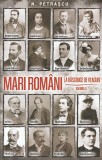 Cumpara ieftin Mari Romani La Rascruce De Veacuri Vol. Ii, Nicolae Petrascu - Editura Paul Editions