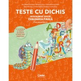 Cumpara ieftin Teste Cu Dichis. Antrenament Pentru Evaluarea Finala , Clasa Pregatitoare, Ana-Maria Canavoiu,Mihaela Carja,Felicia-Ramona Focht,Elena Niculae,Corina