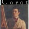 Corot - Clasicii picturii universale - album de pictura, Ed. Meridiane, 1989