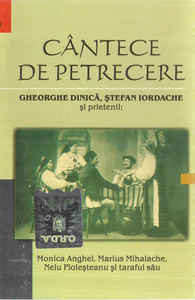 Casetă audio - Gheorghe Dinică, Ștefan Iordache - C&amp;acirc;ntece De Petrecere,originală foto