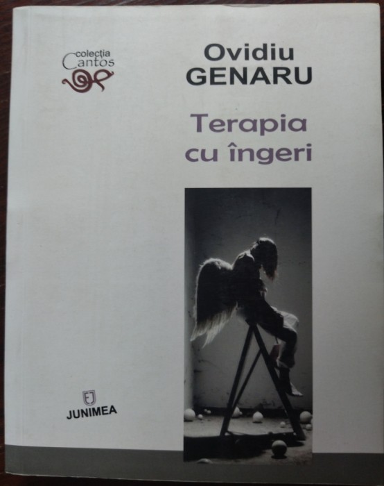 OVIDIU GENARU - TERAPIA CU INGERI (VERSURI, 1999-2014) [ANTOLOGIE DE AUTOR/2016]