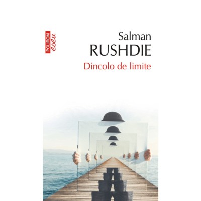 Dincolo de limite - Salman Rushdie foto