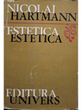 Nicolai Hartmann - Estetica (editia 1974)