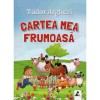 Cartea mea frumoasa - Tudor Arghezi, Agora