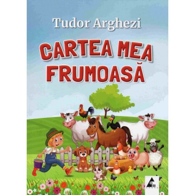 Cartea mea frumoasa - Tudor Arghezi foto