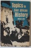 TOPICS IN EAST AFRICAN HISTORY 1000- 1970 by OKELLO AYOT , 1976