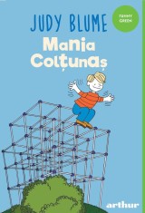 Mania Coltunas - Judy Blume - Arthur