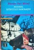 Potirul Sfantului Pancratiu - Nicolae Paul Mihail, Editura Eminescu, Clepsidra, 1971, Romana, Beletristica