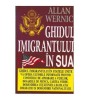 Allan Wernic - Ghidul imigrantului in SUA - 104106