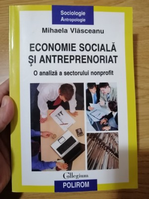 Economie sociala si antreprenoriat. O analiza a sectorului nonprofit - Vlasceanu foto