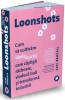 Loonshots - Safi Bahcall