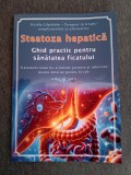 Steatoza Hepatică &ndash; Ghid practic pentru sănătatea ficatului &ndash; Ovidiu Lăpădatu