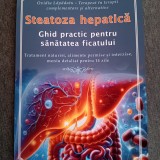 Steatoza Hepatică &ndash; Ghid practic pentru sănătatea ficatului &ndash; Ovidiu Lăpădatu