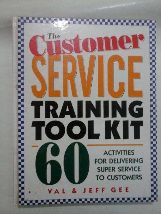 60 ACTIVITIES FOR DELIVERING SUPER SERVICE TO CUSTOMERS - VAL &amp; JEFF GEE