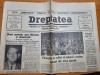 Dreptatea 4 Iunie 1991: Interviu Regele Mihai, Ploiești, Catedrala Blaj - Ziar de Colecție