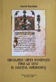 Circulatia cartii romanesti pana la 1850 in judetul Maramures - Aurel Socolan