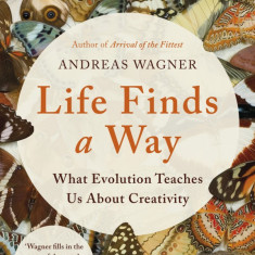 Life Finds a Way | Andreas Wagner