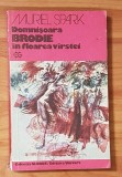 Domnisoara Brodie in floarea varstei de Muriel Spark. Colectia Globus, Nr. 255