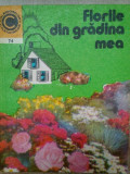 Elena Selaru - Florile din gradina mea (Editia: 1975)